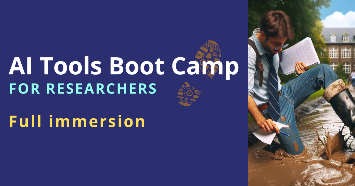 AI Tools Boot Camp for Researchers: Full Immersion - Session #4